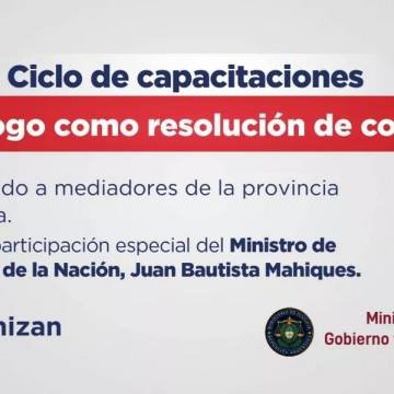 Provincia y Nación impulsan el ciclo de capacitaciones “El Diálogo como Resolución de Conflictos”