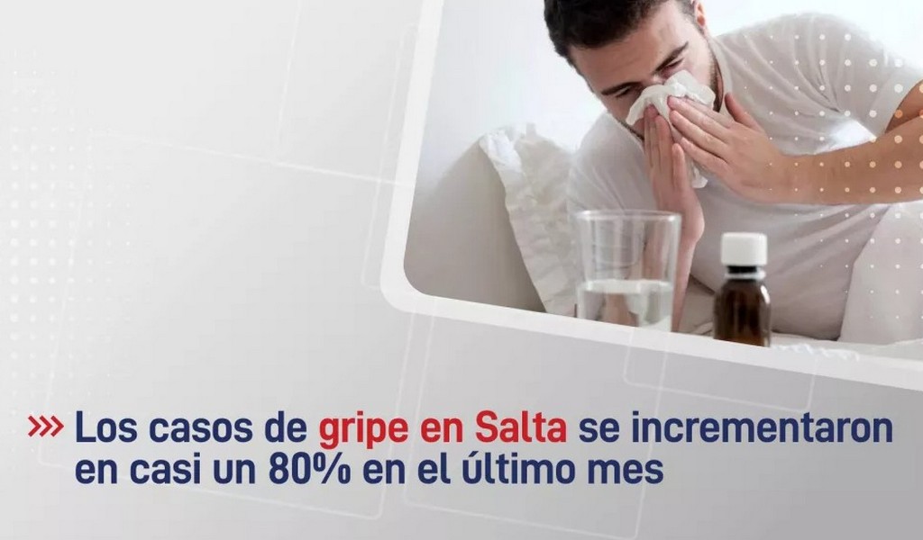 Los casos de gripe en Salta se incrementaron en casi un 80% en el último mes